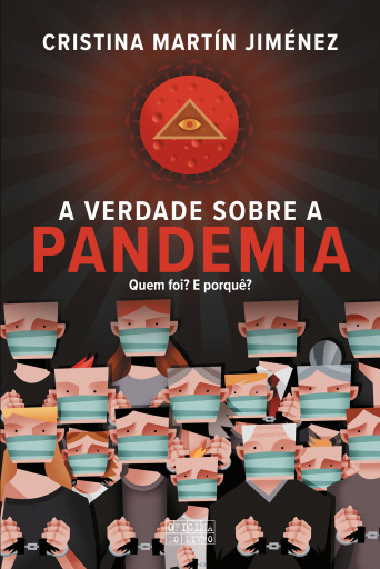 Portada del libro «A Verdade Sobre a Pandemia», de Cristina Martín Jiménez
