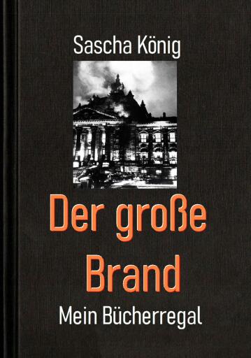 Portada del libro «Der große Brand», de Sascha König