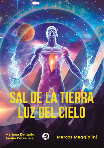 Sal de la Tierra Luz del Cielo