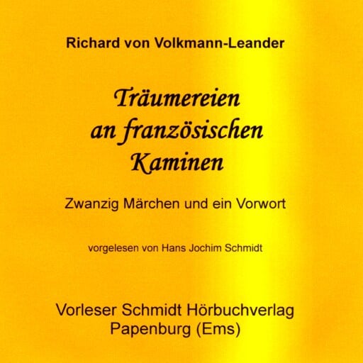 Portada del audiolibro «Träumereien an französischen Kaminen», de Richard Leander