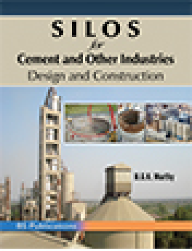 SILOS for Cement and Other Industries: Design and Construction