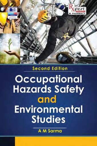 Occupational Hazards Safety and Environmental Studies, 2nd Ed.