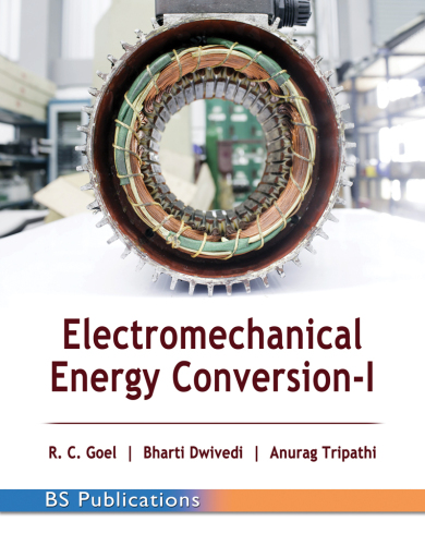 Electromechanical Energy Conversion - I