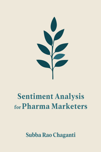 Sentiment Analysis for Pharma Marketers