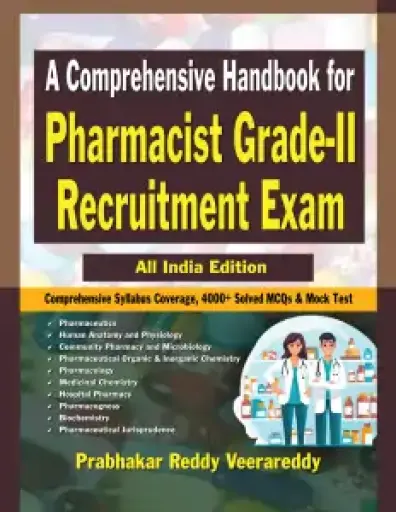 A Comprehensive Handbook for Pharmacist Grade-II Recruitment Exam, All India Edition