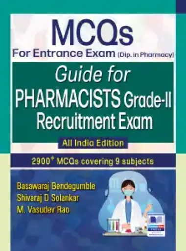 Guide for PHARMACISTS Grade II - Recruitment Exam, All India Edition