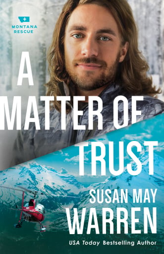 Portada del libro «A Matter of Trust (Montana Rescue Book #3)», de Susan May Warren