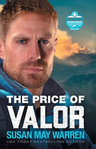 Portada del libro «The Price of Valor (Global Search and Rescue Book #3)», de Susan May Warren