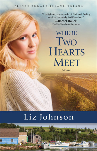 Portada del libro «Where Two Hearts Meet (Prince Edward Island Dreams Book #2)», de Liz Johnson