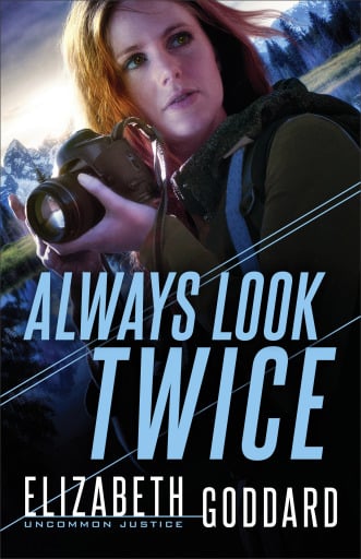 Always Look Twice (Uncommon Justice Book #2)