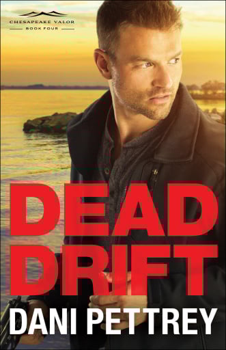 Dead Drift (Chesapeake Valor Book #4)