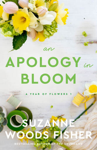 An Apology in Bloom (A Year of Flowers Book #1)
