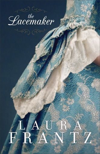 Portada del libro «The Lacemaker», de Laura Frantz