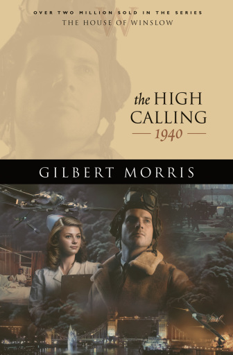 Portada del libro «The High Calling (House of Winslow Book #37)», de Gilbert Morris