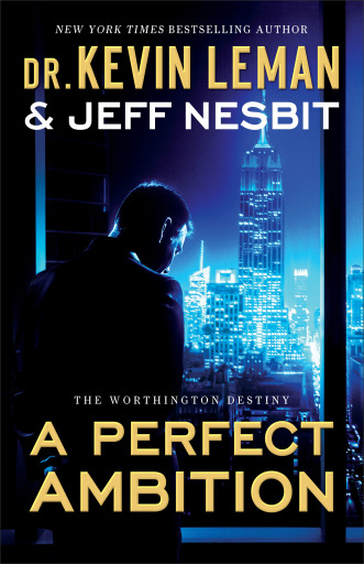 A Perfect Ambition (The Worthington Destiny Book #1)