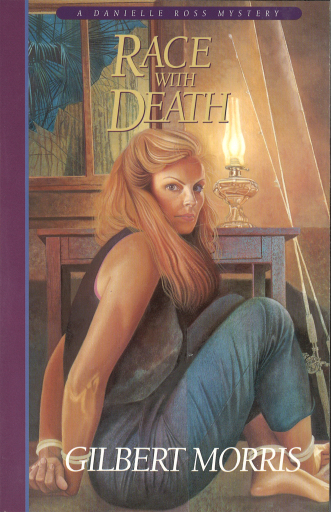 Portada del libro «Race with Death (Danielle Ross Mystery Book #6)», de Gilbert Morris