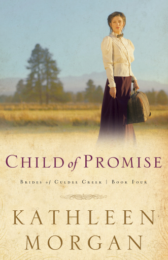 Child of Promise (Brides of Culdee Creek Book #4)