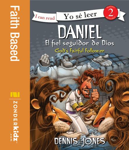 Daniel, el fiel seguidor de Dios / Daniel, God's Faithful Follower / Digital original