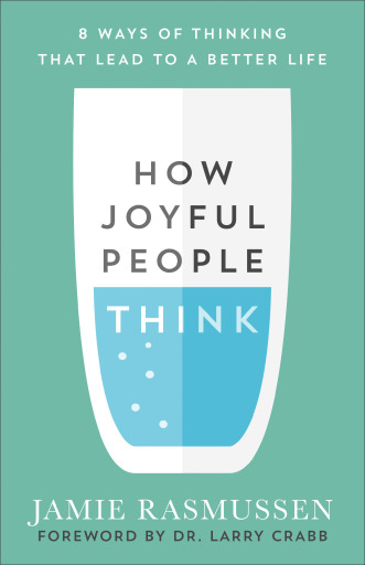 Portada del libro «How Joyful People Think», de Jamie Rasmussen