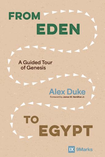 From Eden to Egypt: A Guided Tour of Genesis