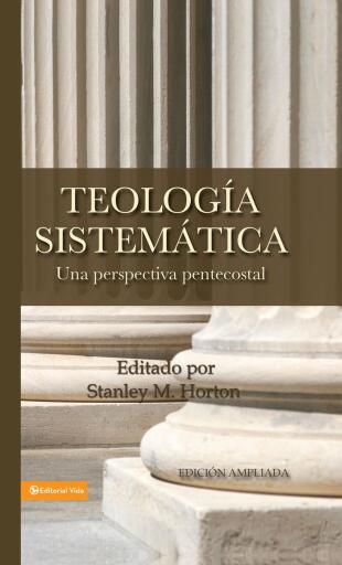 Teologia sistematica pentecostal, revisada