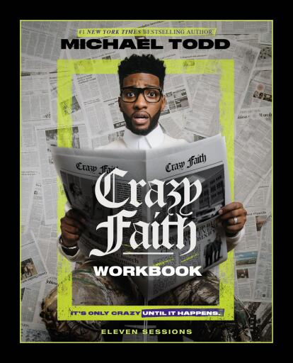 Portada del libro «Crazy Faith Workbook: It's Only Crazy Until It Happens», de Michael Todd