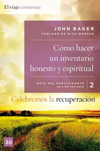 Celebremos la recuperacion Guia 2: Como hacer un inventario honesto y espiritual: Un programa de recuperacion basado en ocho principios de las bienaventuranzas