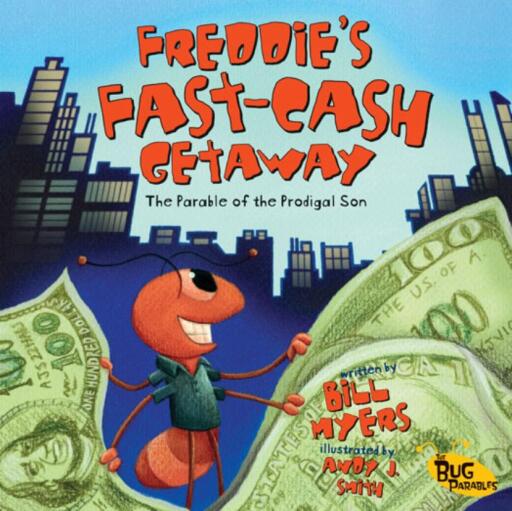 Freddie's Fast-Cash Getaway: The Parable of the Prodigal Son / Digital original