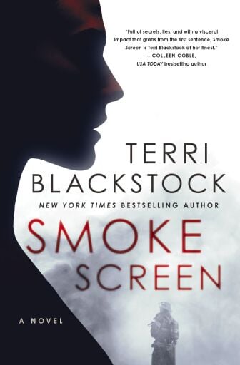 Smoke Screen: Riveting suspense with a second-chance romance