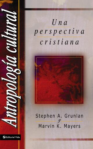 Antropologia Cultural: Una perspectiva cristiana