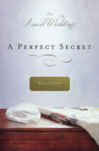 A Perfect Secret: An Amish Wedding Novella / Digital original