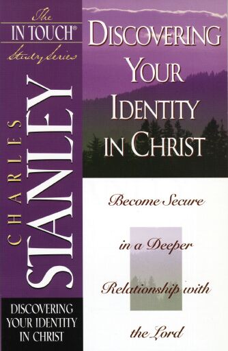The In Touch Study Series: Discovering Your Identity In Christ / Digital original