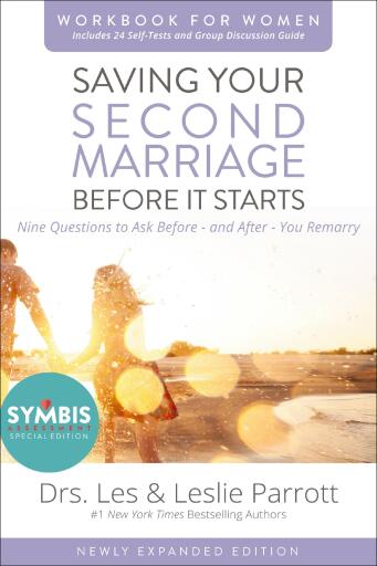 Saving Your Second Marriage Before It Starts Workbook for Women Updated: Nine Questions to Ask Before---and After---You Remarry / Enlarged
