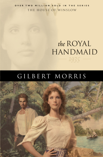 Portada del libro «The Royal Handmaid (House of Winslow Book #32)», de Gilbert Morris