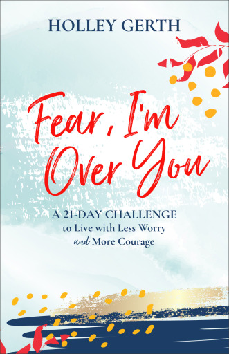 Fear, I'm Over You (Ebook Shorts)