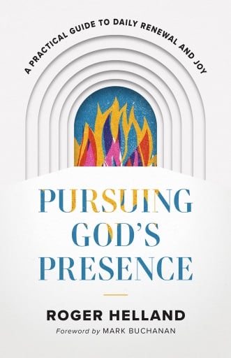 Pursuing God's Presence