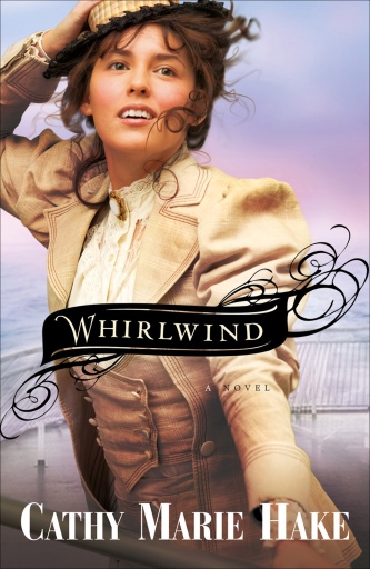 Portada del libro «Whirlwind (Only In Gooding Book #3)», de Cathy Marie Hake