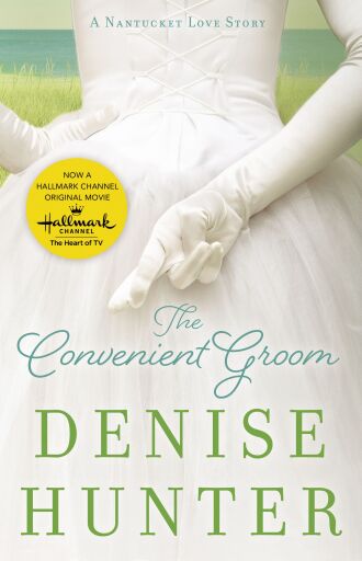 The Convenient Groom: A Nantucket Love Story