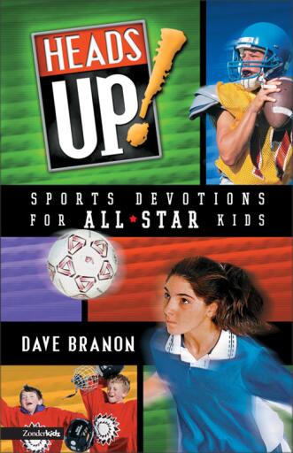 Heads UP! Updated Edition: Sports Devotions for All-Star Kids / Revised