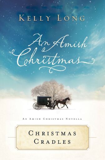 Christmas Cradles: An Amish Christmas Novella / Digital original
