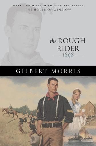 Portada del libro «The Rough Rider (House of Winslow Book #18)», de Gilbert Morris