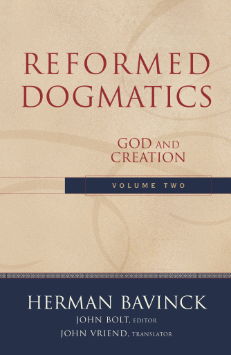 Reformed Dogmatics, Volume 2 : Volume 2