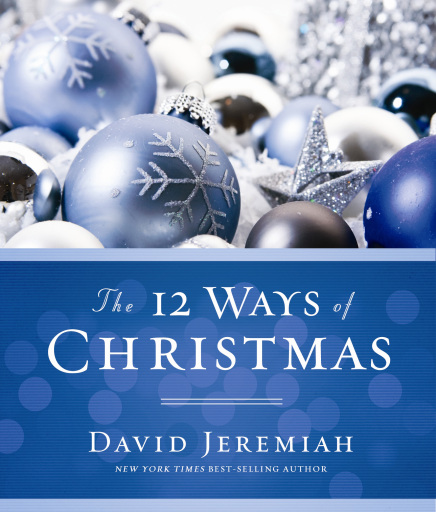 Portada del libro «The 12 Ways of Christmas: Living Out the True Spirit of Christmas All Year Long»