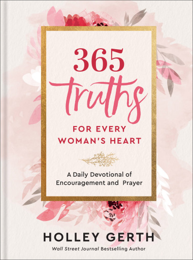 365 Truths for Every Woman's Heart