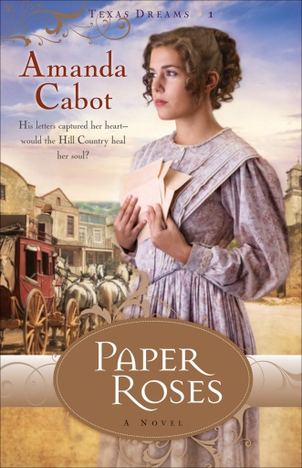 Paper Roses (Texas Dreams Book #1)