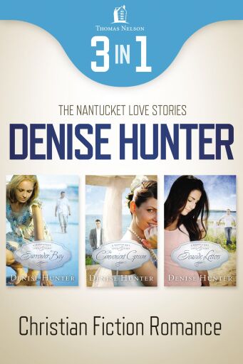 Nantucket Romance 3-in-1 Bundle: Surrender Bay, The Convenient Groom, Seaside Letters / Digital original