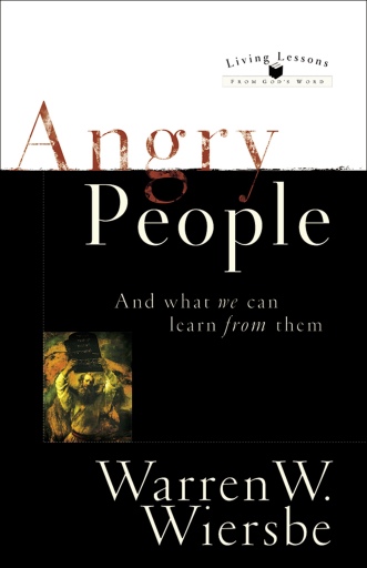 Angry People (Living Lessons From God's Word)