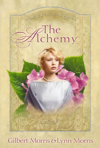 Portada del libro «The Alchemy», de Gilbert Morris, Morris Gilbert
