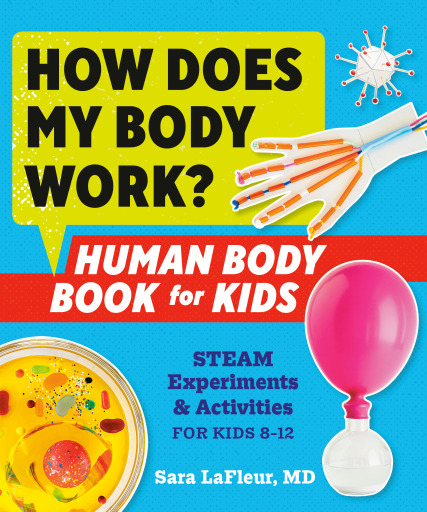 How Does My Body Work? Human Body Book for Kids: STEAM...