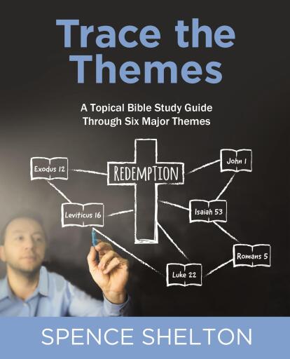 Trace the Themes: A Topical Bible Study Guide Through Six Major Themes / Digital original